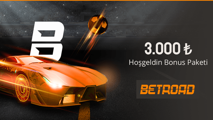 Betroad İlk Üyelik Bonusu 3.000 TL